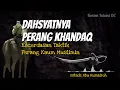 Lagu Dahsyatnya Perang Khandaq Ustadz Abu Humairoh