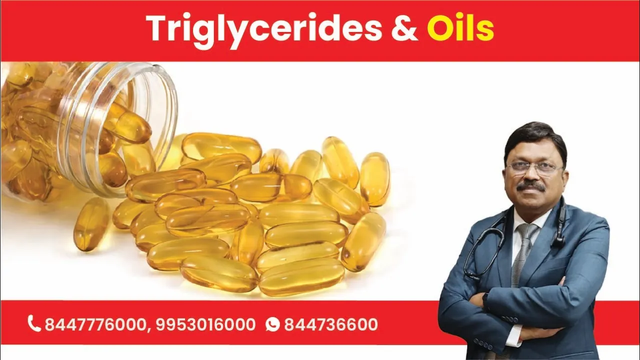 Triglycerides & Oils