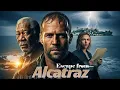 Lagu Escape from Alcatraz (2025)  || Morgan Freeman, Jason Statham, Scarlett Johansson