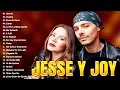 Lagu Jesse Y Joy Mejores Éxitos Mix 2025 - 20 Grandes Exitos De Jesse Y Joy - Album Completo