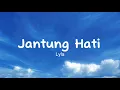 Download Lagu Lyla - Jantung Hati (lyrics)