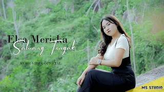 Download Saluang Tengak * ELSA MERISKA * M/V Official MP3