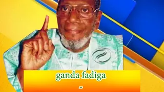 Ganda Fadiga El Hadj Modibo Hamidou  Ganda Fadiga El Hadj Modibo Hamidou