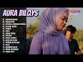 Aura Bilqys - Memandangmu - Makan Hati - Full Album