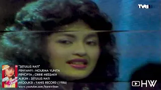 Nourma Yunita - Setulus Hati (1986) Aneka Ria Safari