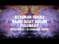 Download Lagu DJ Bukan Sekali Kamu Buat Begini [ Full Beat ] [ Dj Komang Rimex ]