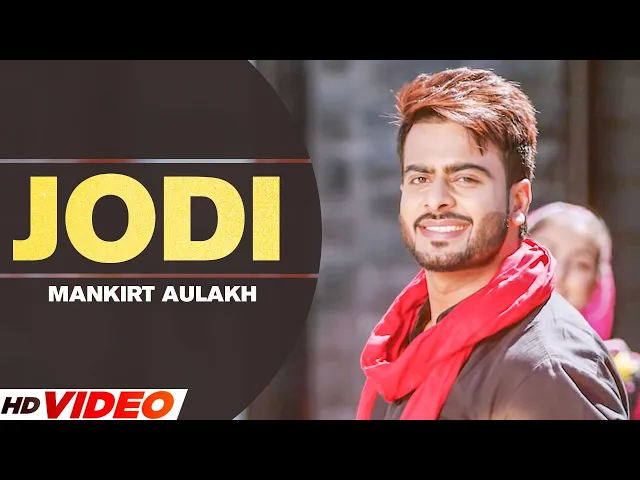 Download MP3 Jodi Mankirt Aulakh (Full Song) | Gurlez Akhtar | New Punjabi Song 2023 | Latest Punjabi Song 2023