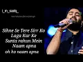 Download Lagu Sine Se Tere Sar Ko Laga Ke | Arijit Singh
