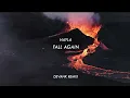 Download Lagu Hayla - Fall Again (DEVANK REMIX) MP3
