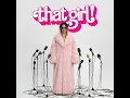 That Girl !
