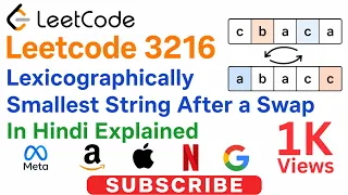 Leetcode 3216 Lexicographically Smallest String After a Swap - In Hindi Explanation