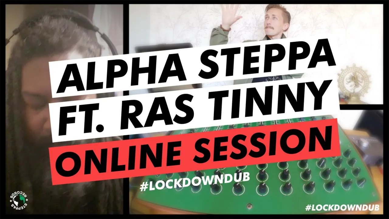 Alpha Steppa & Ras Tinny | Live Dub Session #lockdowndub #streetdub E42 Steppas Mixtape / Reggae Dub Alpha Steppa & Ras Tinny | Live Dub Session #lockdowndub #streetdub E42 Steppas Mixtape / Reggae Dub