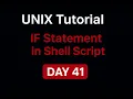 UNIX Tutorial - IF Statement Part 2 Day 41