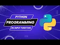 Python Programming-Session 3 Input Function
