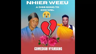 Nhier Weeu Comedian Nyanbang South Sudan Music 2025  Nhier Weeu Comedian Nyanbang South Sudan Music 2025