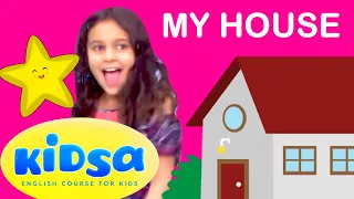 My House Kids Songs Kidsa English 
