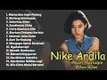 Download Lagu Nike Ardilla Lagu Lawas Terbaik | Lagu Lawas AlbumNostalgia 80an 90an Full Hits