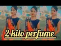Download Lagu 2 kilo perfume | new Haryanvi dance | video | Ajay hooda | Arju D | #Newharyanvisong2022#😘😘