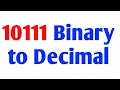 Binary to Decimal 10111 Step by Step Explained