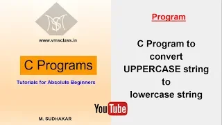 C program to convert the uppercase string to lowercase string