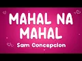 Lagu Sam Concepcion - Mahal Na Mahal