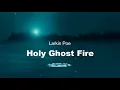 Larkin Poe - Holy Ghost Fire (Lyrics)