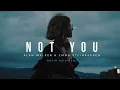 Download Lagu Alan Walker \u0026 Emma Steinbakken - Not You (Nofin Asia Remix) Tiktok Style