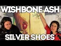 Lagu The band that keeps on giving!! | WISHBONE ASH - Silver Shoes | FIRST TIME COUPLE REACTION |