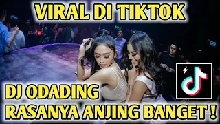 Download DJ ODADING MANG OLEH RASANYA ANJING BANGET || VIRAL DI TIKTOK 2020 MP3