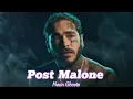 Post Malone - Neon Ghosts