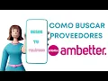 Ambetter Health 2022 Buscando proveedores Tutorial