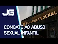 Download Lagu PF deflagra operação nacional de combate ao abuso sexual de crianças e adolescentes