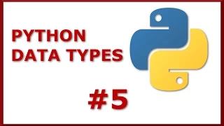 Basic Python Data Types Basic Python Tutorial for Total Beginners