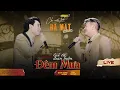 Download Lagu Mashup GIÃ TỪ ĐOẠN BUỒN ĐÊM MƯA | Bản LIVE đầu tiên | Đàm Vĩnh Hưng ft Trúc Nhân