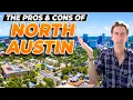 TOP PROS and CONS of North Austin Texas What You NEED to Know Before Moving