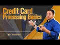 How Does Credit Card Processing Work Learn the Basics - Merchant Services for Businesses