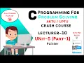 Unit-5 Part-1 Programming For Problem Solving Course Playlist AKTU C programming C language