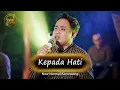 Download Lagu KEPADA HATI - New Normal Keroncong ( Music Video Cover )