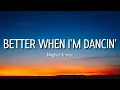 Download Lagu Meghan Trainor - Better When I'm Dancin' (Lyrics) (Sped up) | Don't you know we can do this together