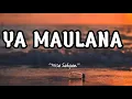 Download Lagu Ya Maulana - Nisa Sabyan (Speed Up) #yamaulana #nisasabyan #speedup