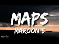 Download Lagu Maroon 5 - Maps (Lyrics/ Letra)