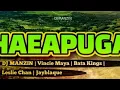 Download Lagu Dj Manzin | Vincie Maya | Leslie Chan | Bata Kings | Jayblaque  - HAEAPUGA [2024](Prod by Dj Manzin)
