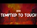Download Lagu Rupee - Tempted To Touch (Lyric Video)