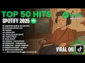 Download Lagu Spotify Top Hits 2025 | Top Spotify Indonesia 2025 | Lagu Terbaru TRENDING VIRAL🎶
