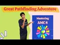 Great Pathfinding Adventure - Mastering AMC 8