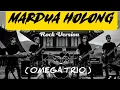 Download Lagu Versi Rock | Mardua Holong | ( Omega Trio ) 