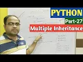 PYTHON Part-27 Multiple Inheritance