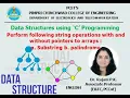 Perform string operations with and without pointers to arrays using C Programming