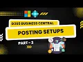 Posting Setups in Dynamics 365 Business Central NAV - Part 2 Session