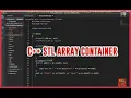 C STL Array Container Software Coding Tutorials Channel